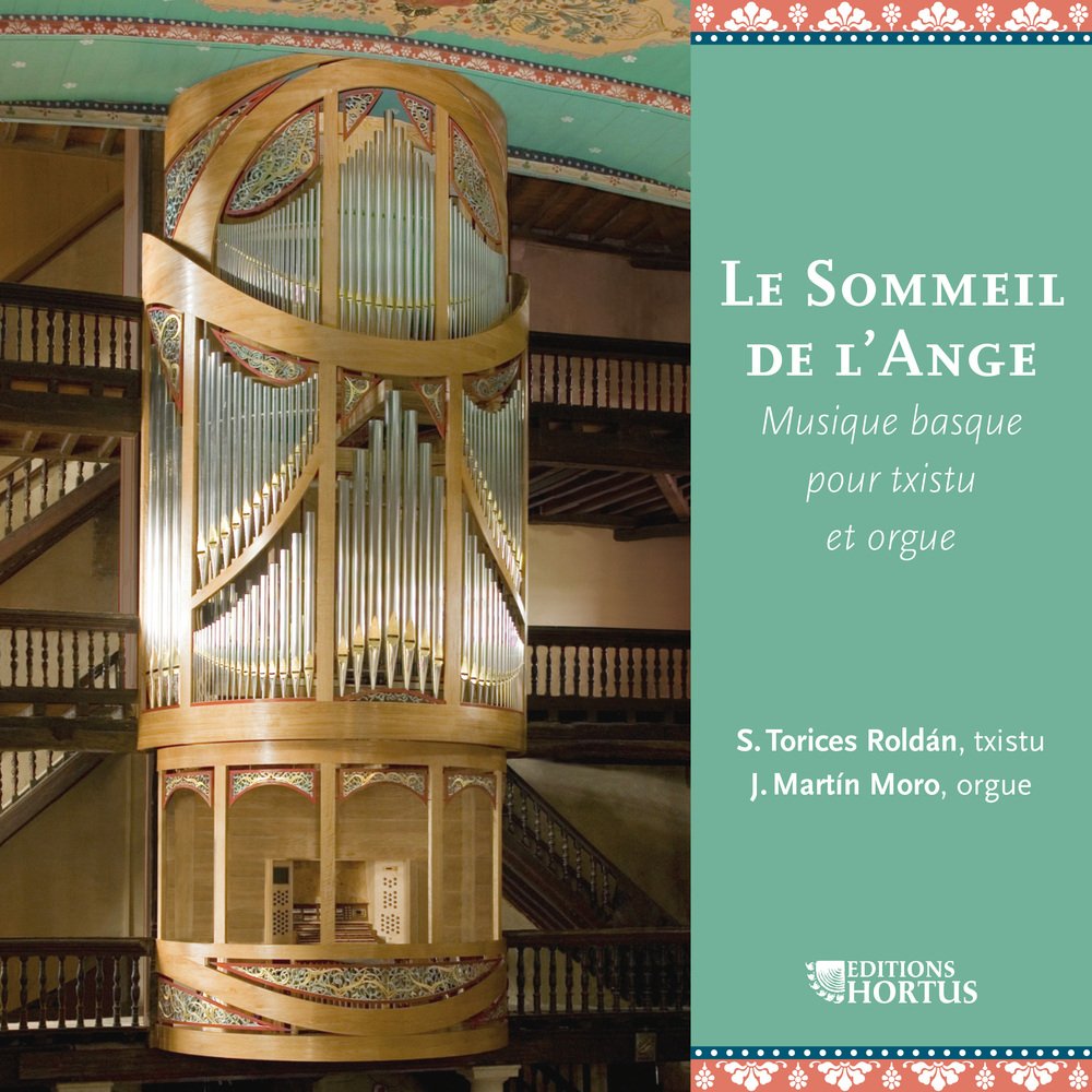 Le Sommeil de l'Ange, Musique Basque pour Txistu et Orgue 3487720000775