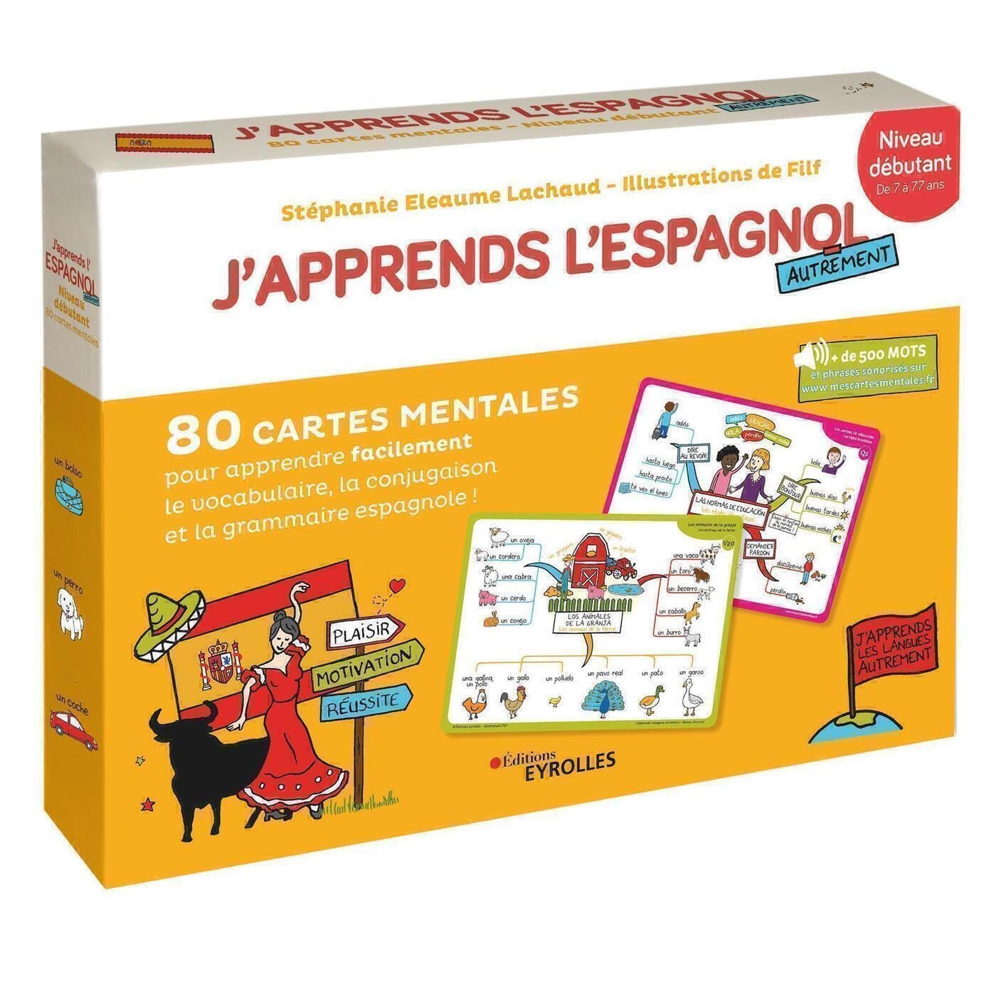 J'apprends l'espagnol autrement - Niveau débutant: 80 cartes mentales pour apprendre facilement la grammaire,la conjugaison et le vocabulaire espagnols ! + 1 livret explicatif 9782212571721