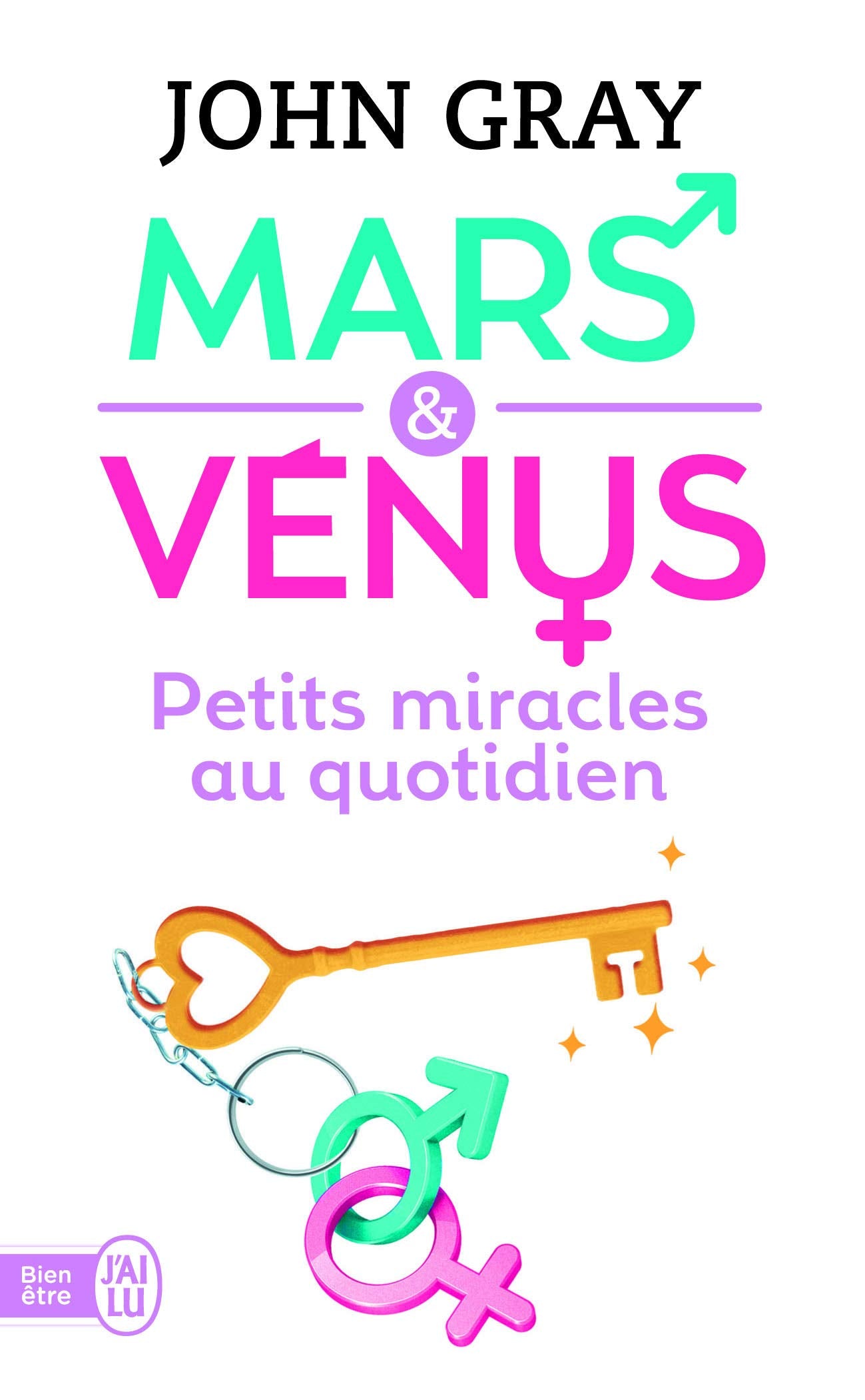 Mars et Vénus : Petits miracles au quotidien 9782290332641