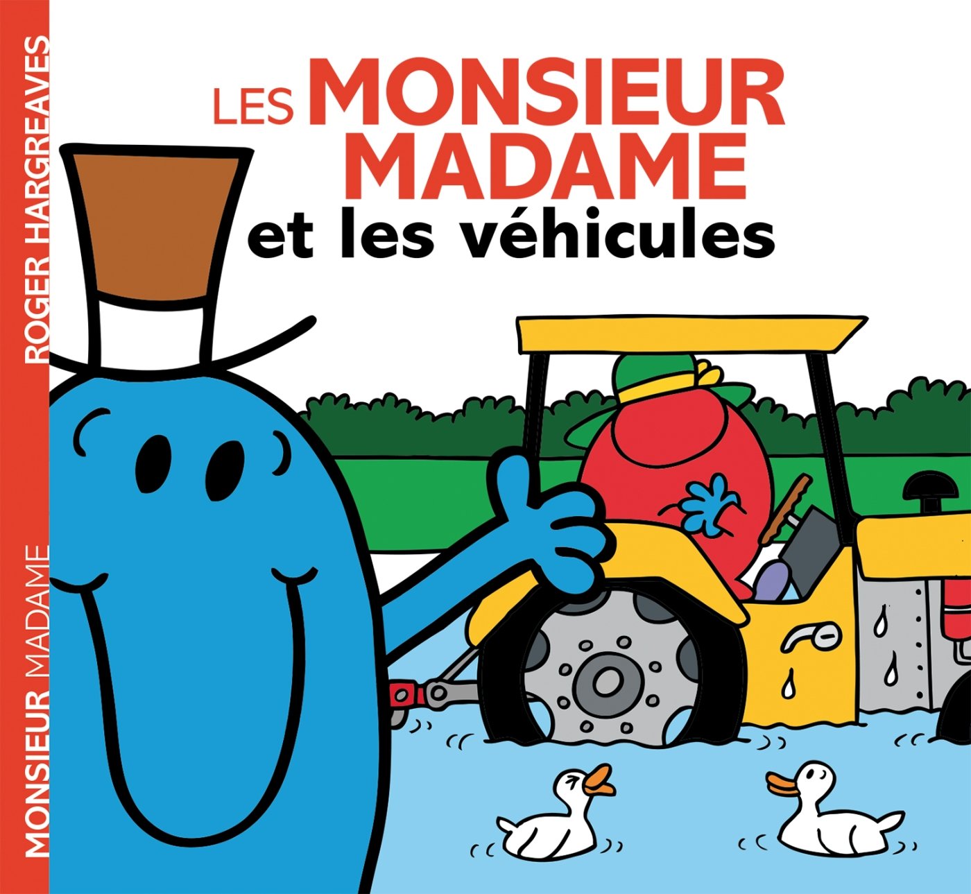 Les Monsieur Madame et les véhicules 9782012042742