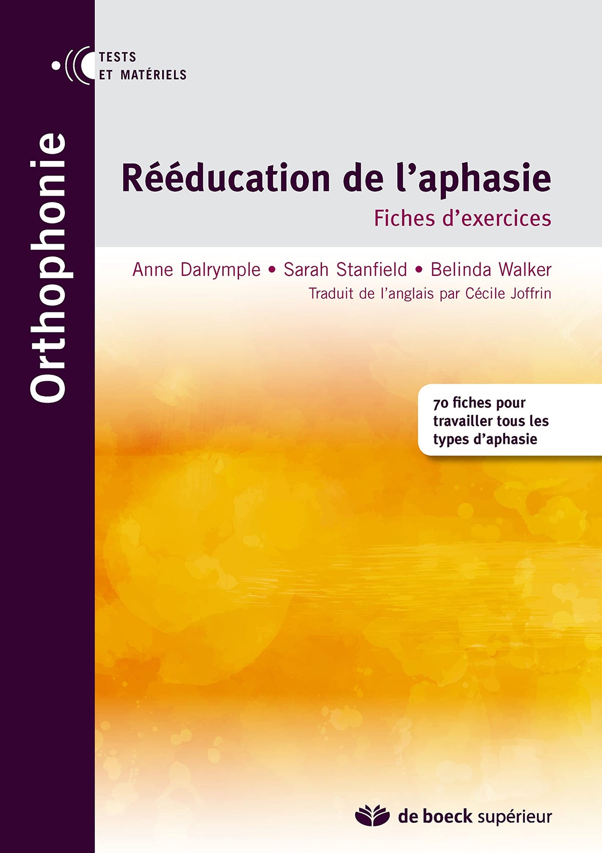 Rééducation de l'aphasie: Fiches d'exercices 9782353273164