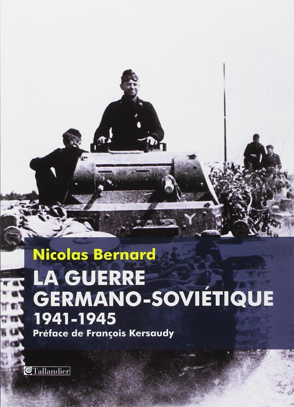 La guerre germano-soviétique 1941-1945 9791021002746