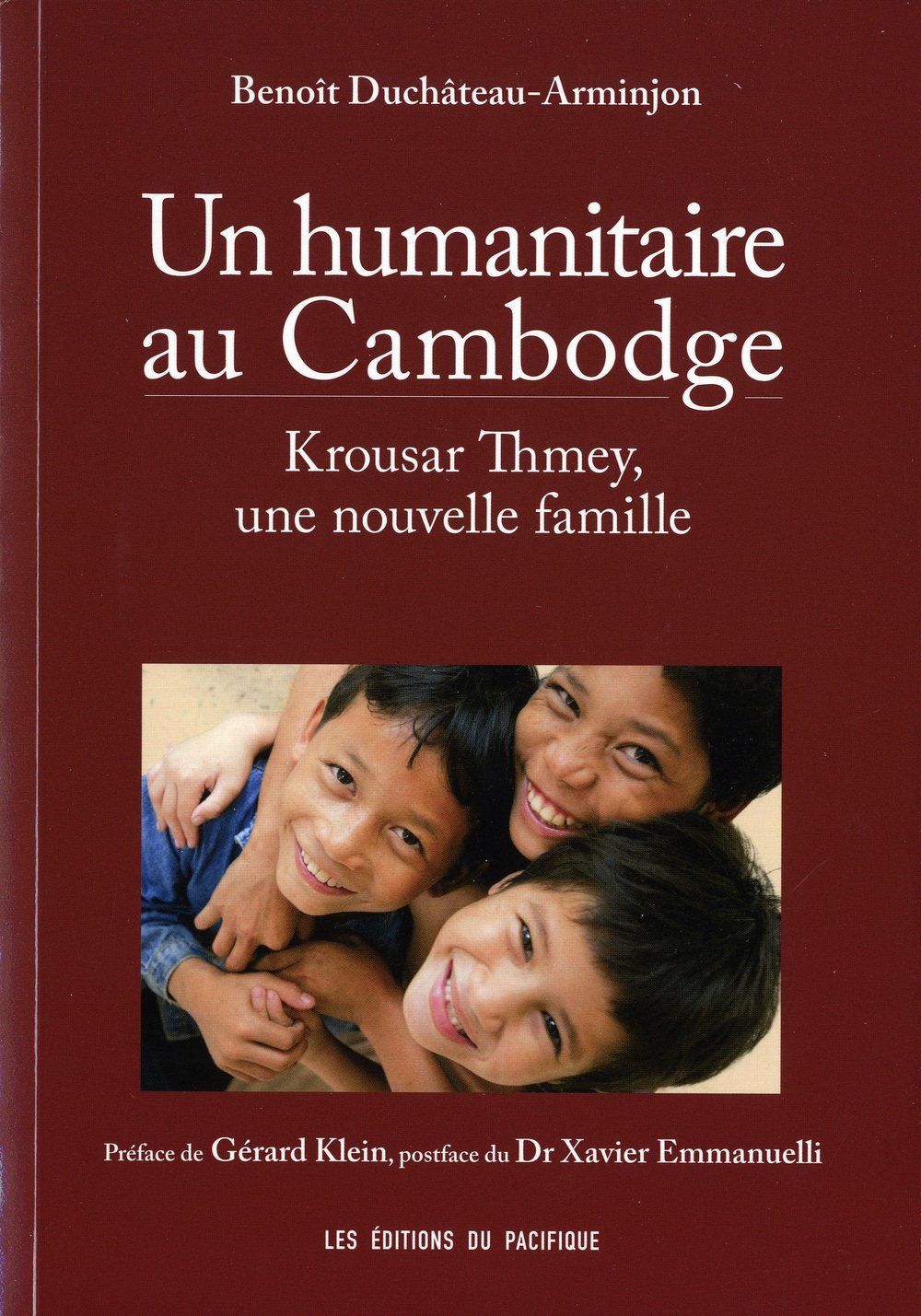 Un humanitaire au Cambodge 9782878681475