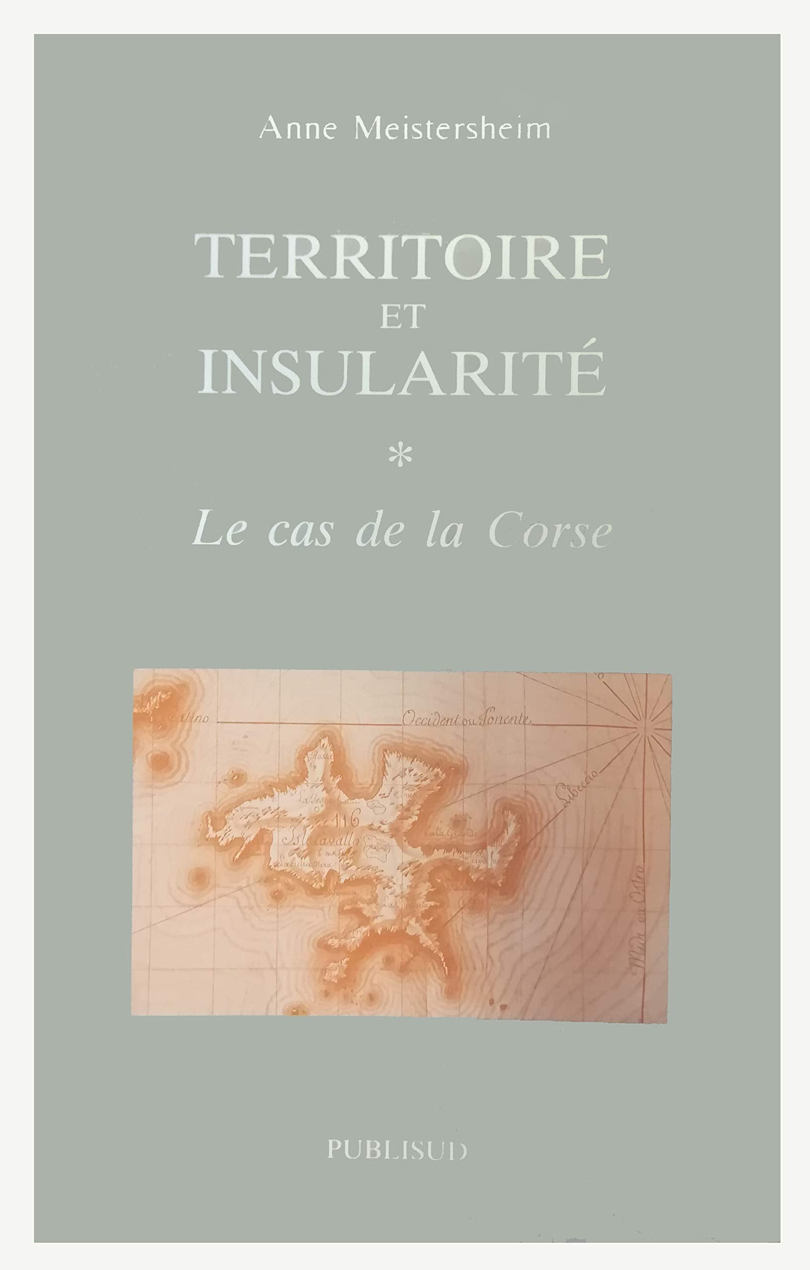 Territoire et insularité : le cas Corse 9782866005832