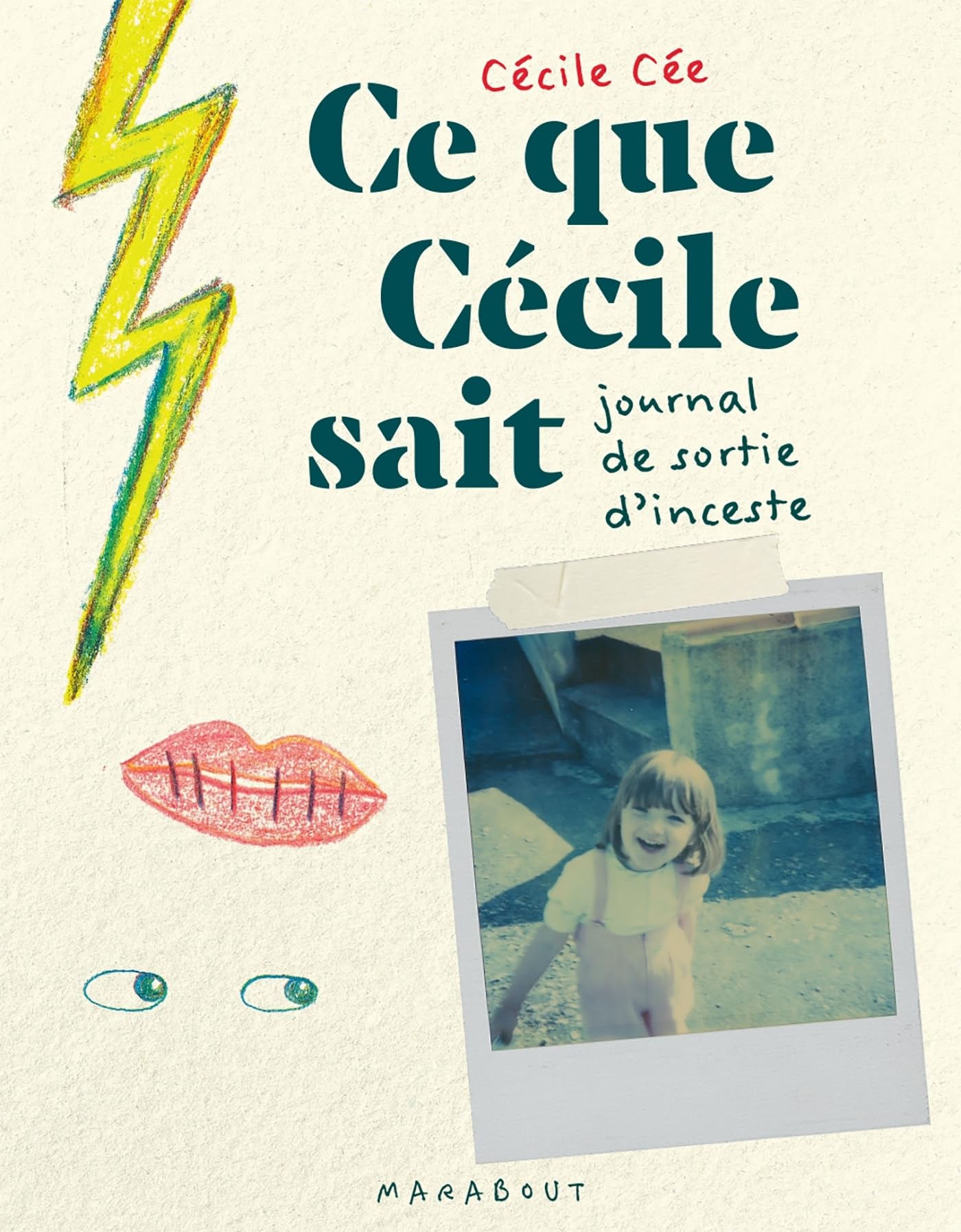 Ce que Cécile sait: Journal de sortie d'inceste 9782501189651