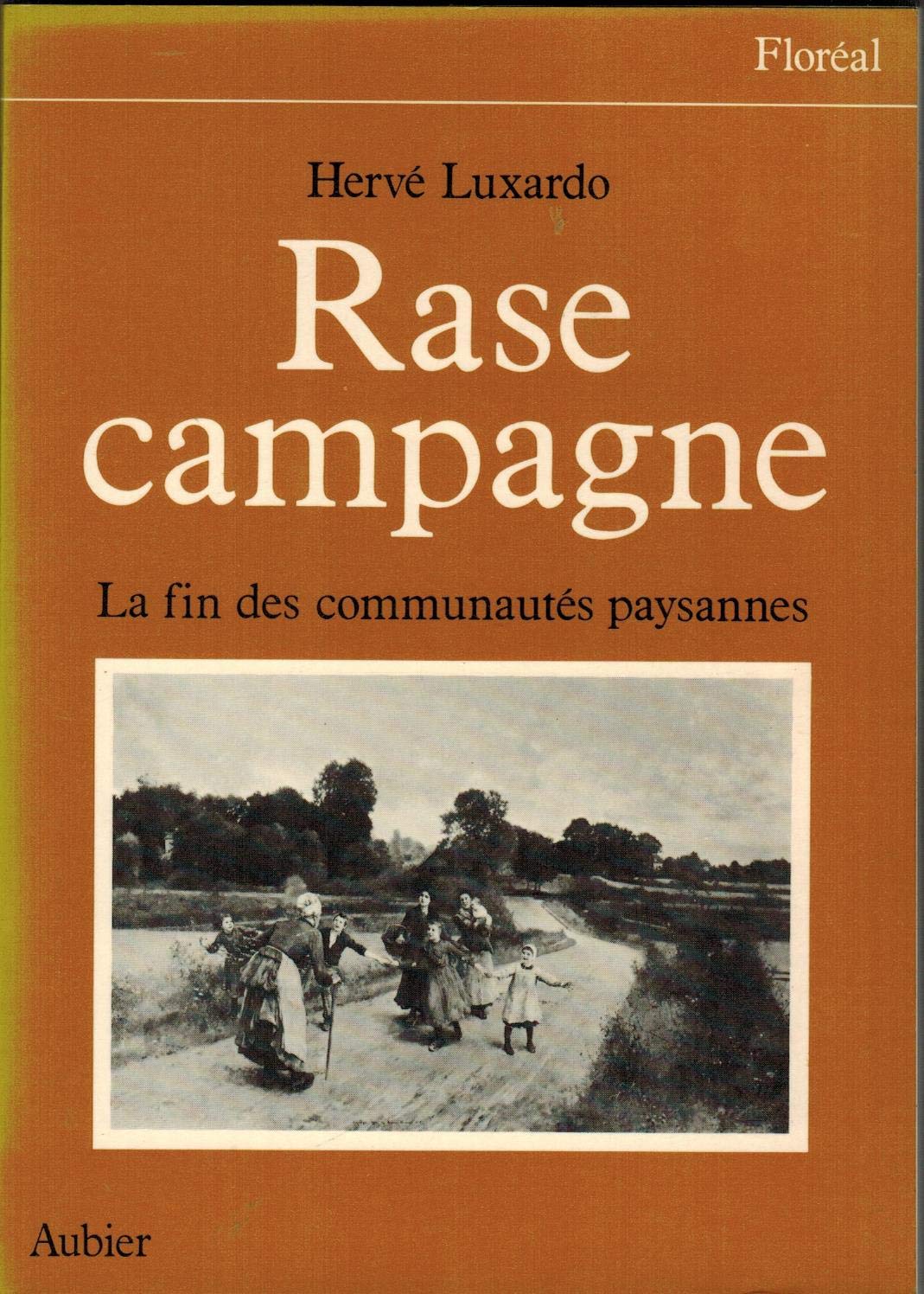 Rase campagne la fin des communautes paysannes 9782700703764