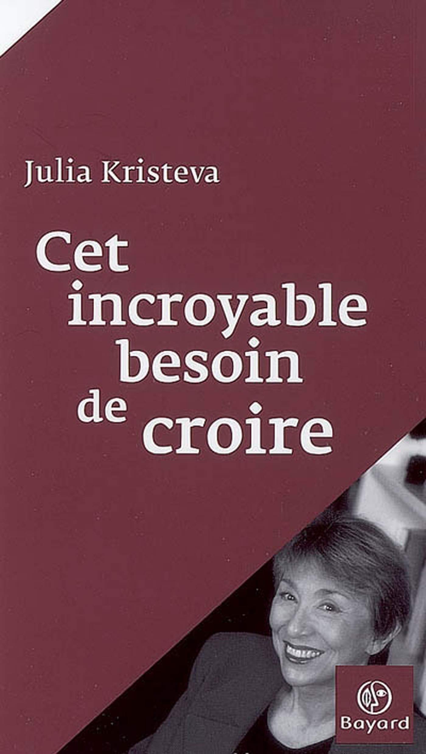 Cet incroyable besoin de croire 9782227472129