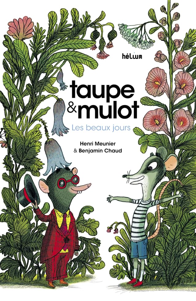 Taupe et Mulot 1 - Les Beaux jours: Les Beaux jours (1) 9782330120610