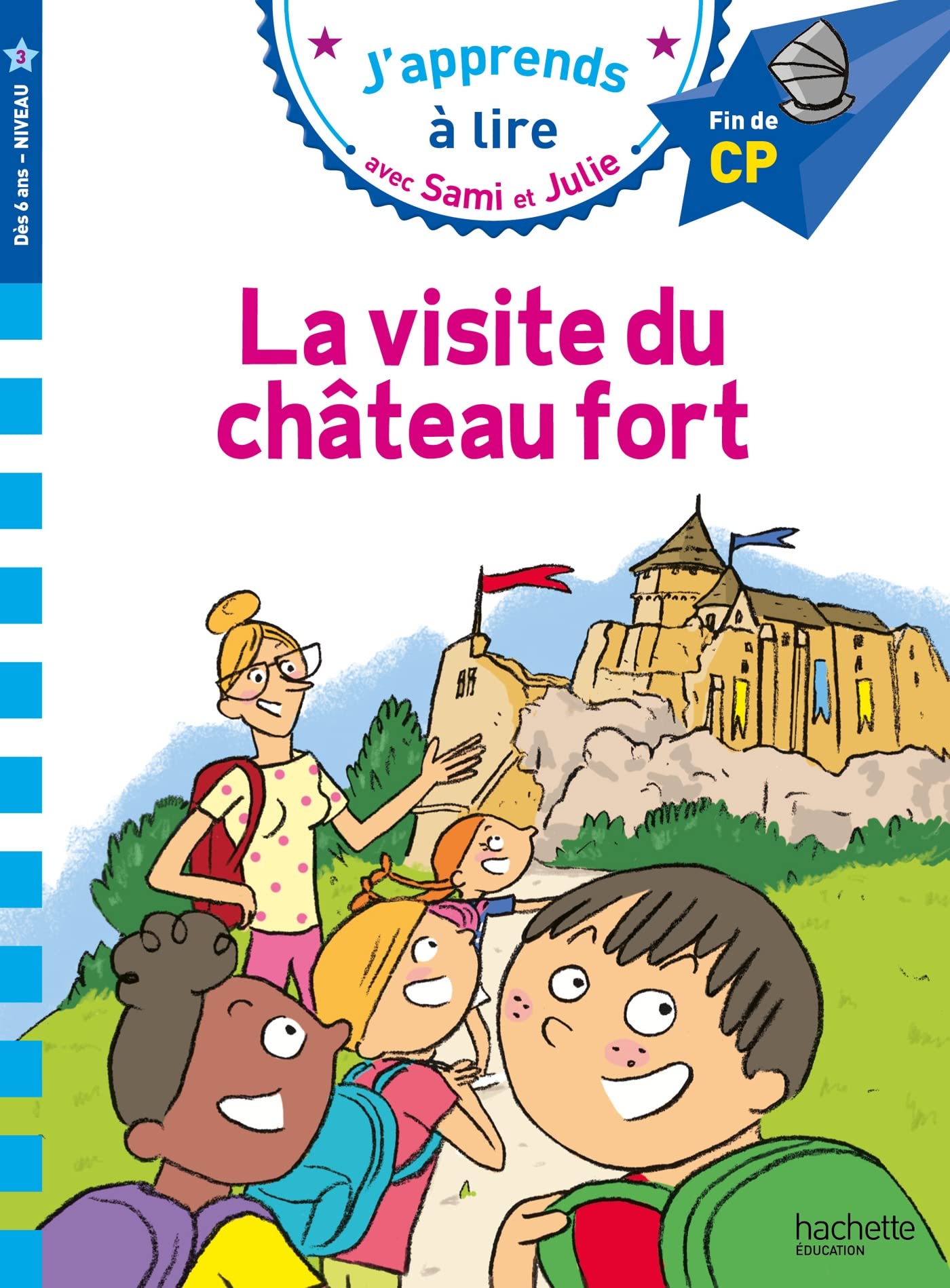 Sami et Julie CP Niveau 3 La visite du château fort 9782017182351