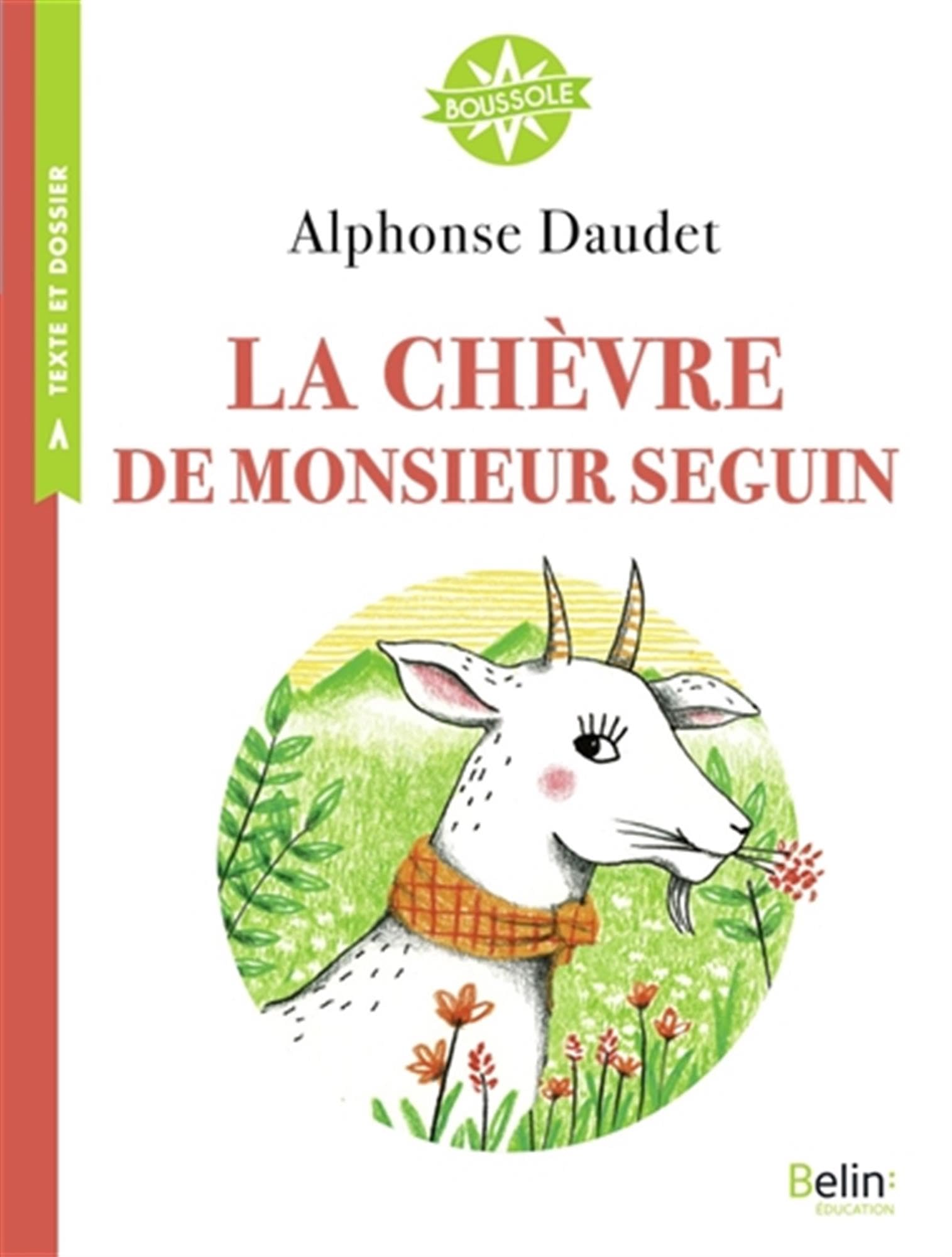 La Chèvre de Monsieur Seguin: Boussole Cycle 3 9782701197524