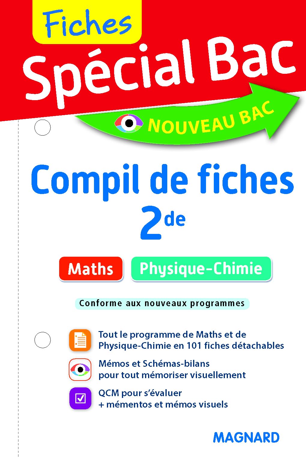 Spécial Bac Compil de Fiches Maths, Physique-Chimie 2de: Tout le programme en 100 fiches, mémos, schémas-bilans, exercices et QCM 9782210763111