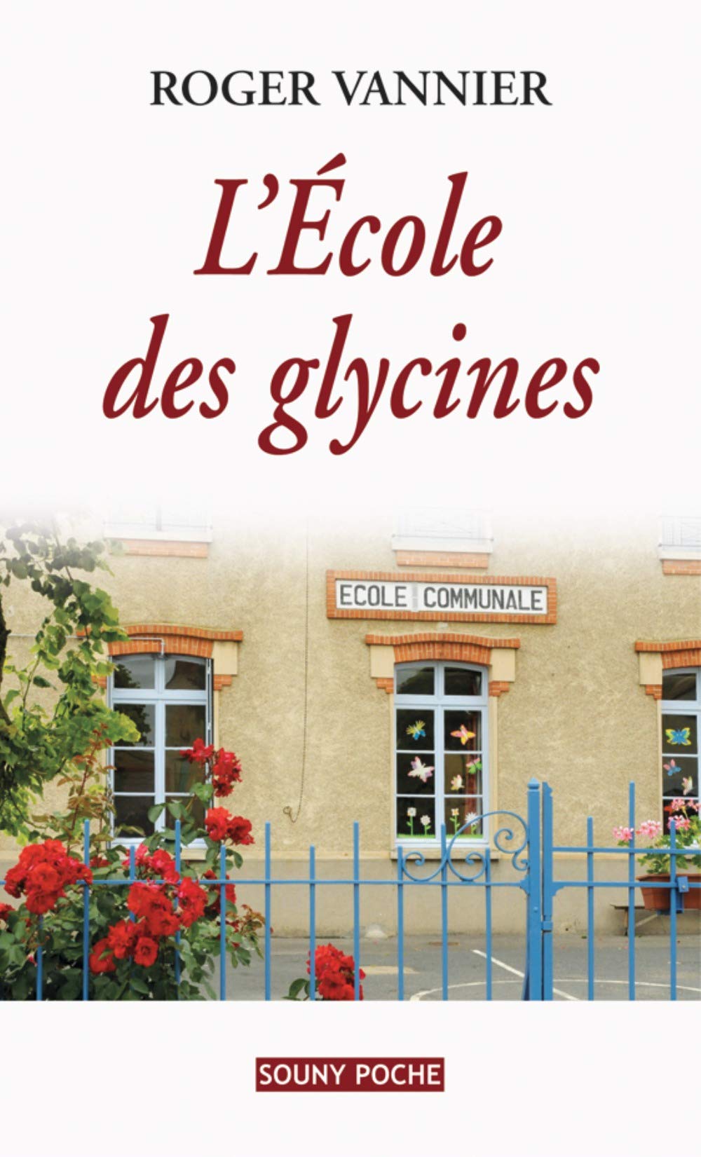 ECOLE DES GLYCINES - 76 9782848864914