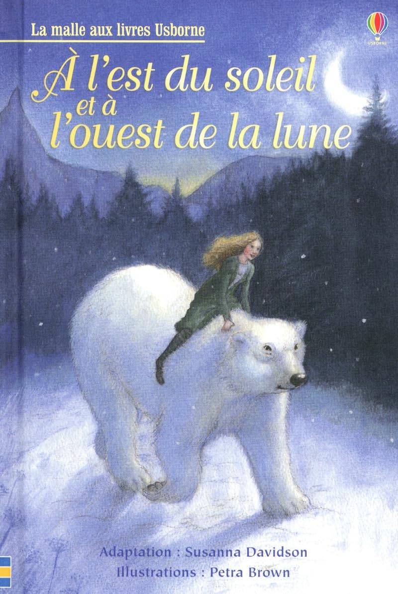 A l'Est du soleil et à l'Ouest de la lune - La malle aux livres 9781409526704