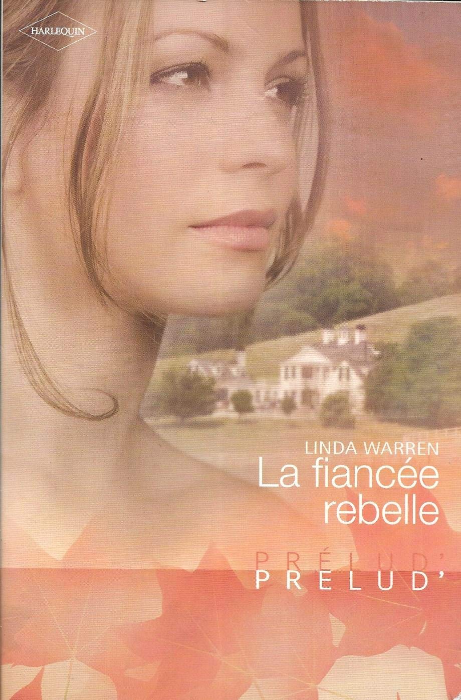 La fiancée rebelle 9782280217347