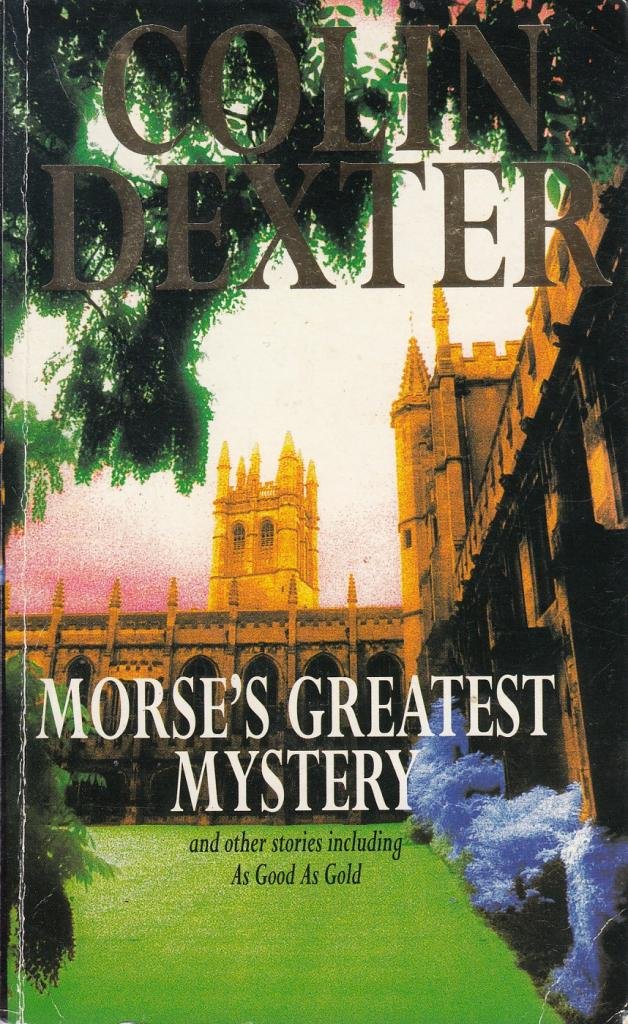 Morse Great Myst,Inc Good As Gold 9780330340250