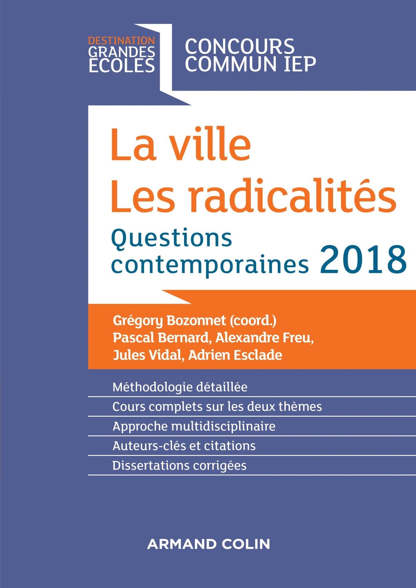 La ville, les radicalités - Questions contemporaines IEP 2018: Questions contemporaines IEP 2018 (2018) 9782200619879