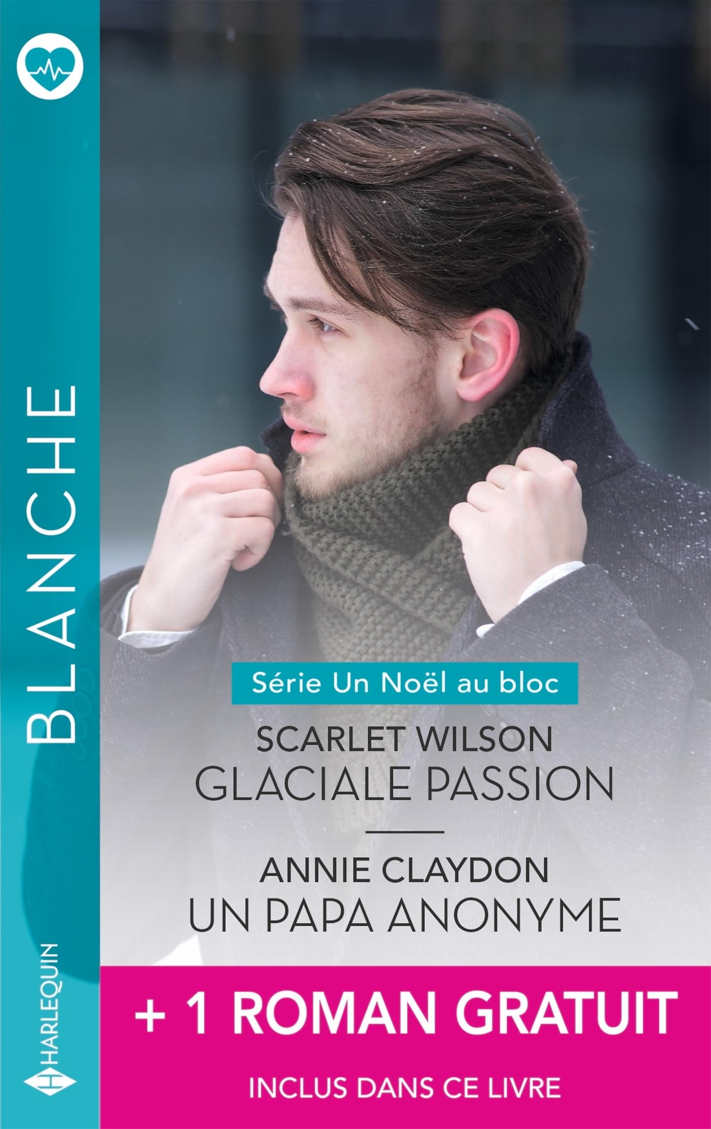 Glaciale passion - Un papa anonyme - Des jumeaux pour Jenny 9782280520140