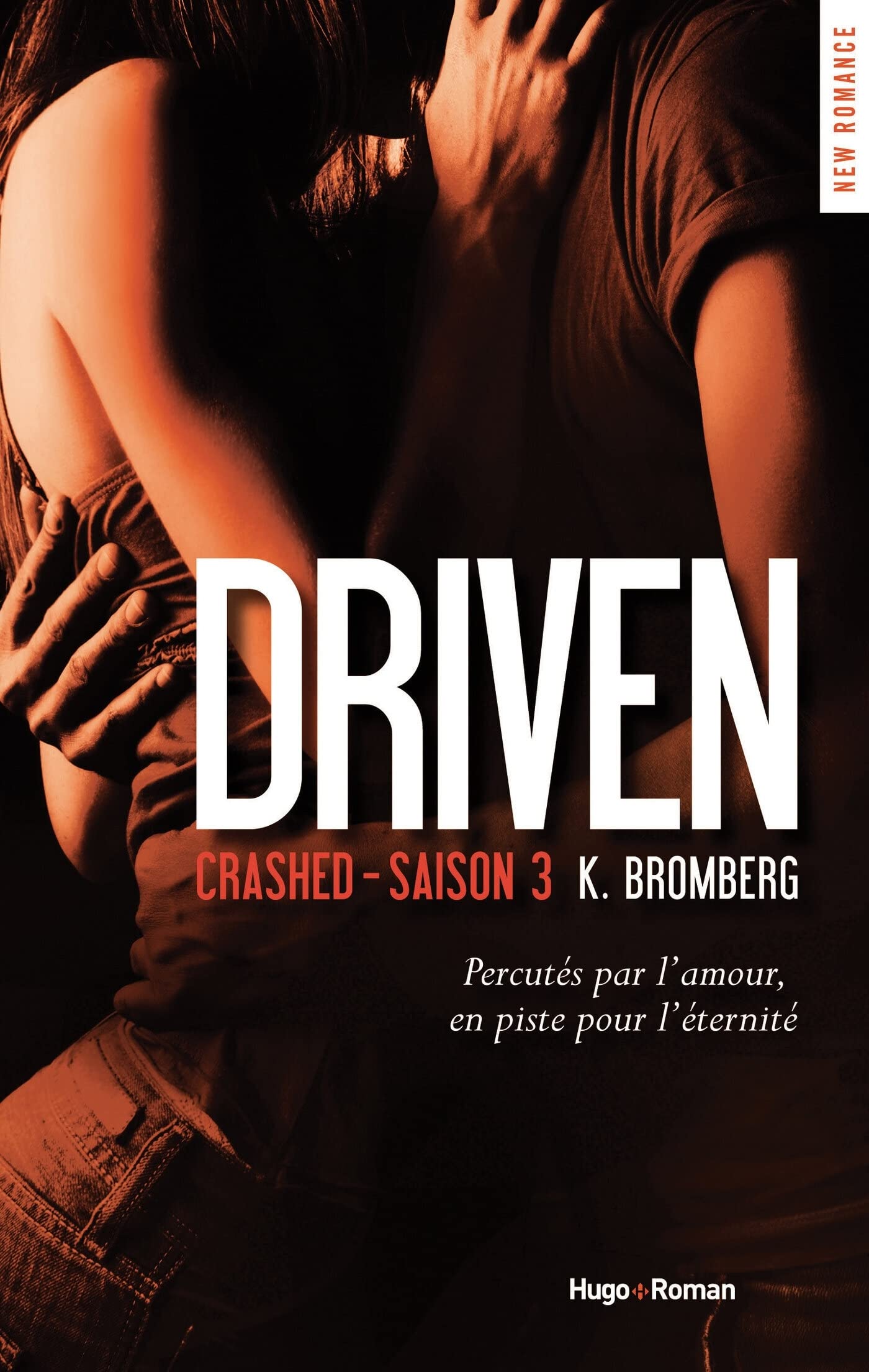 Driven - Tome 03: Crashed 9782755622607