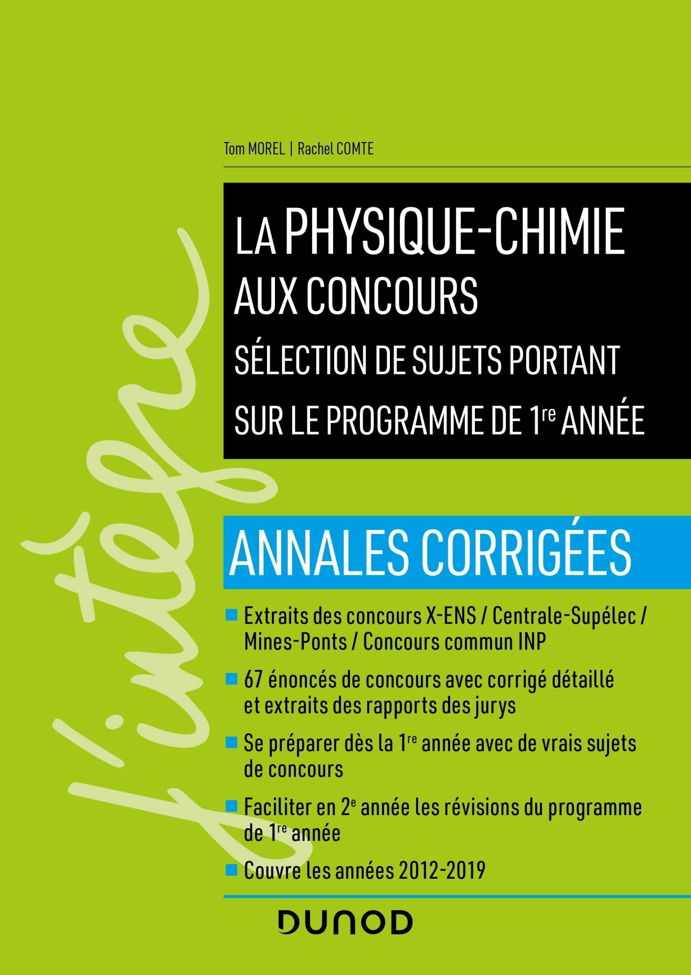 La physique-chimie aux concours - Programme 1re année - Annales corrigées 9782100791118