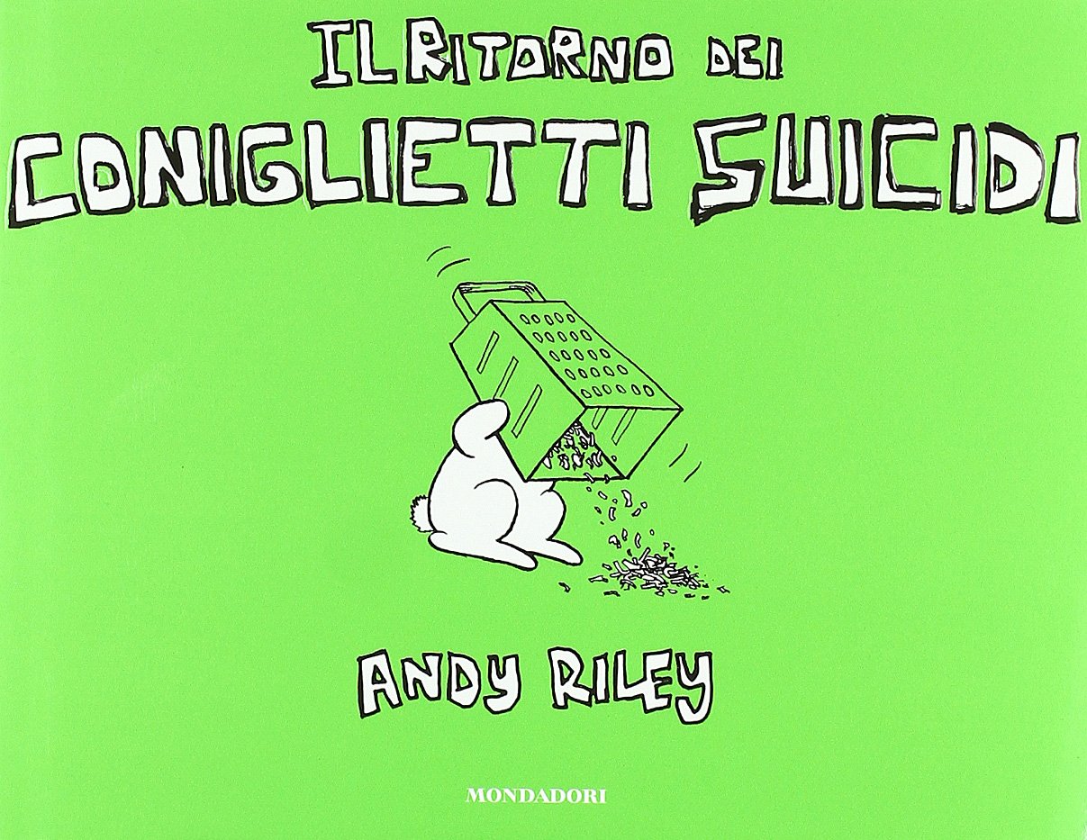Il ritorno dei coniglietti suicidi 9788804568193