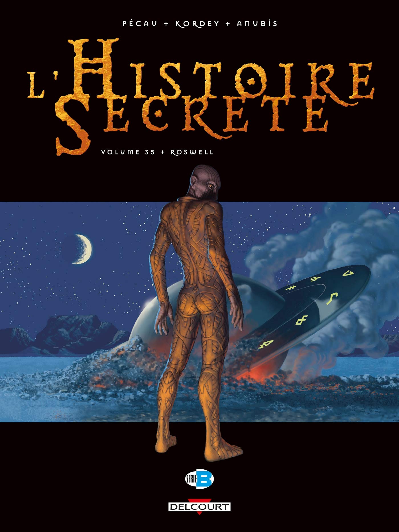 L'Histoire secrète T35: Roswell 9782413015567