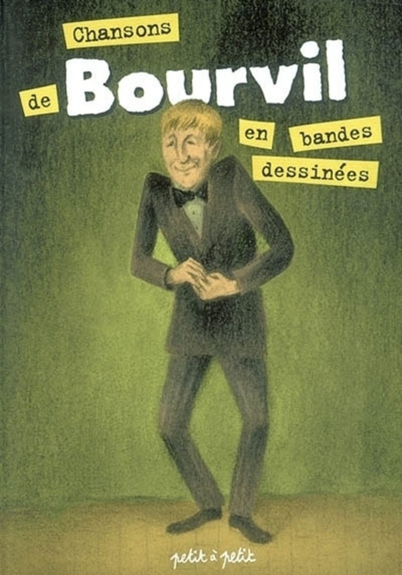Chansons de Bourvil en bandes dessinées 9782914401753