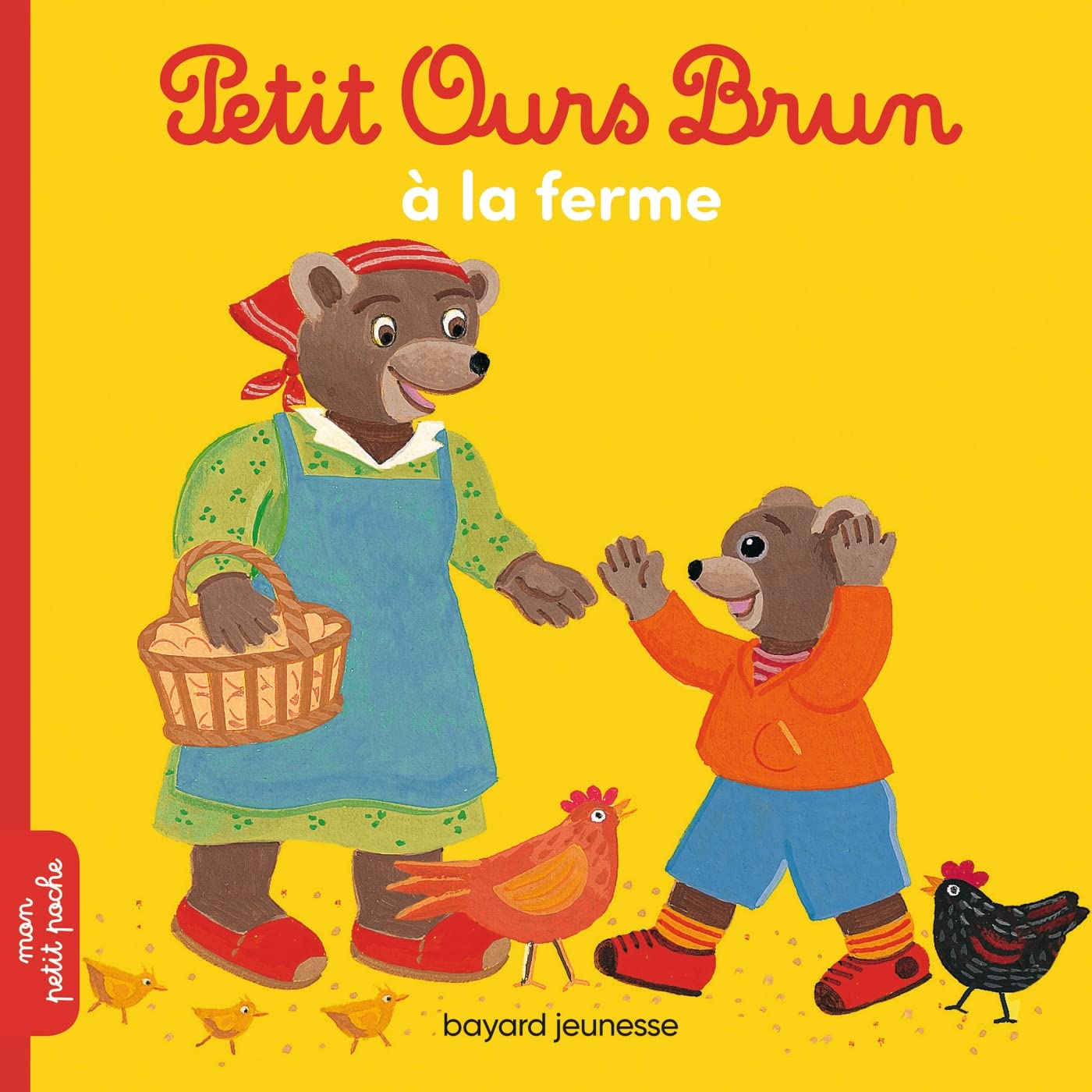 Petit Ours Brun à la ferme 9782747052375