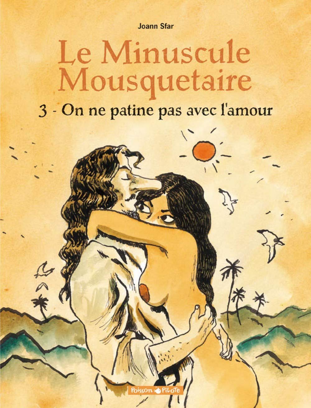Le Minuscule Mousquetaire - Tome 3 - On ne patine pas avec l'amour 9782205057638