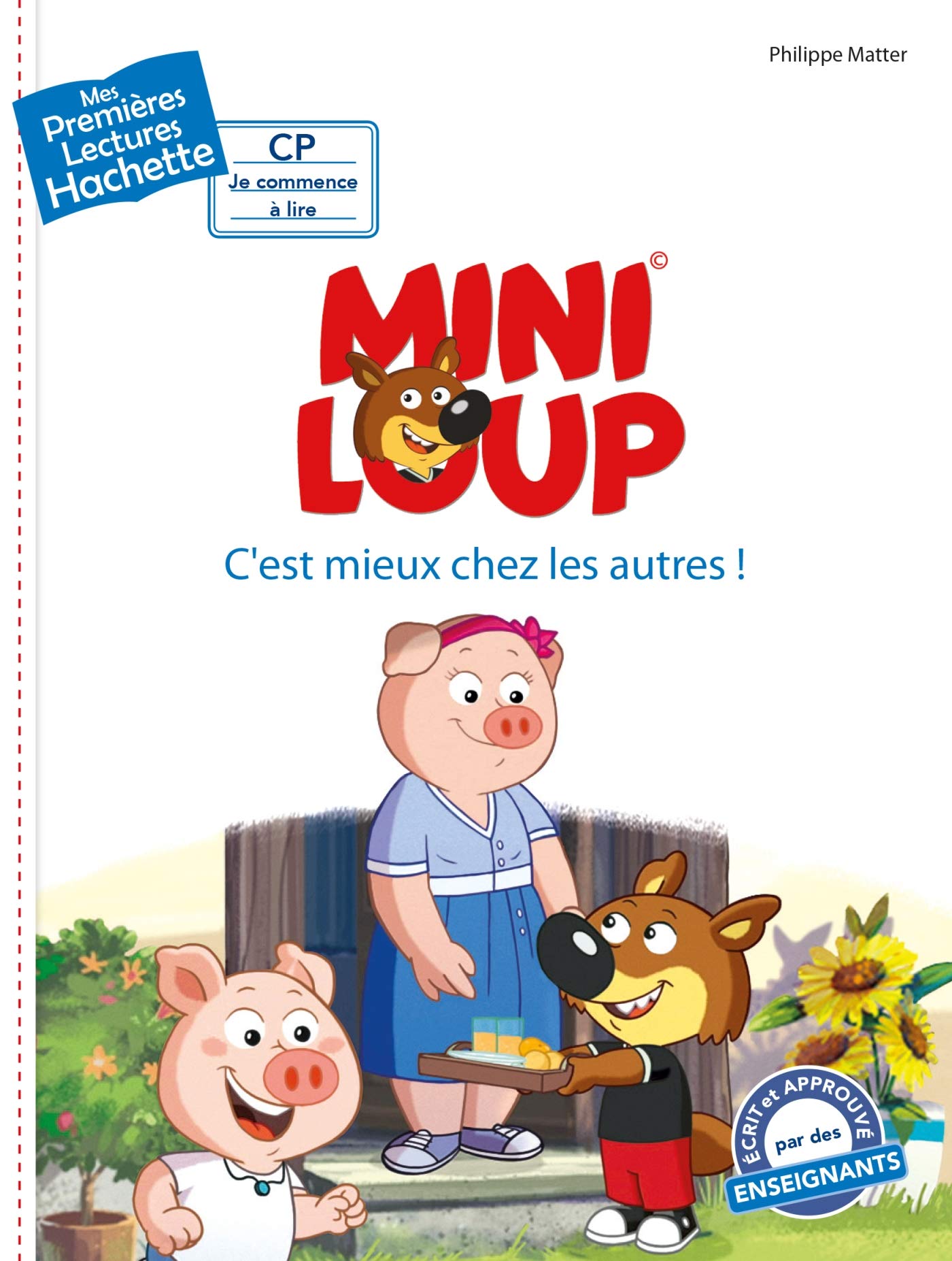 Premières lectures CP2 Mini-Loup - C'est mieux chez les autres ! 9782017074731