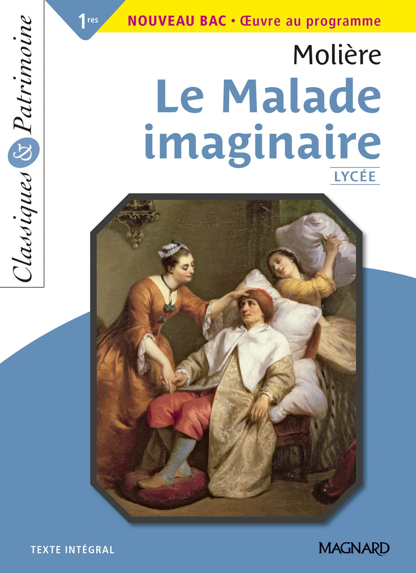 Le Malade imaginaire - Bac Français 1re 2024 - Classiques et Patrimoine 9782210769199