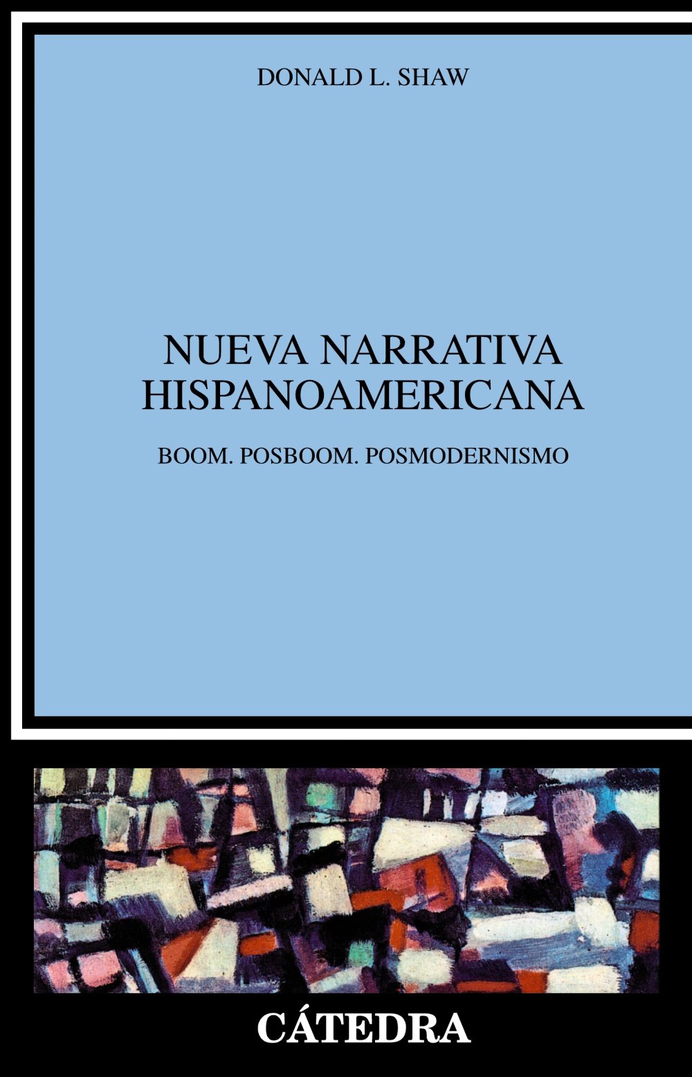 Nueva Narrativa Hispanoamericana/New Spanish-American Fiction 9788437602783