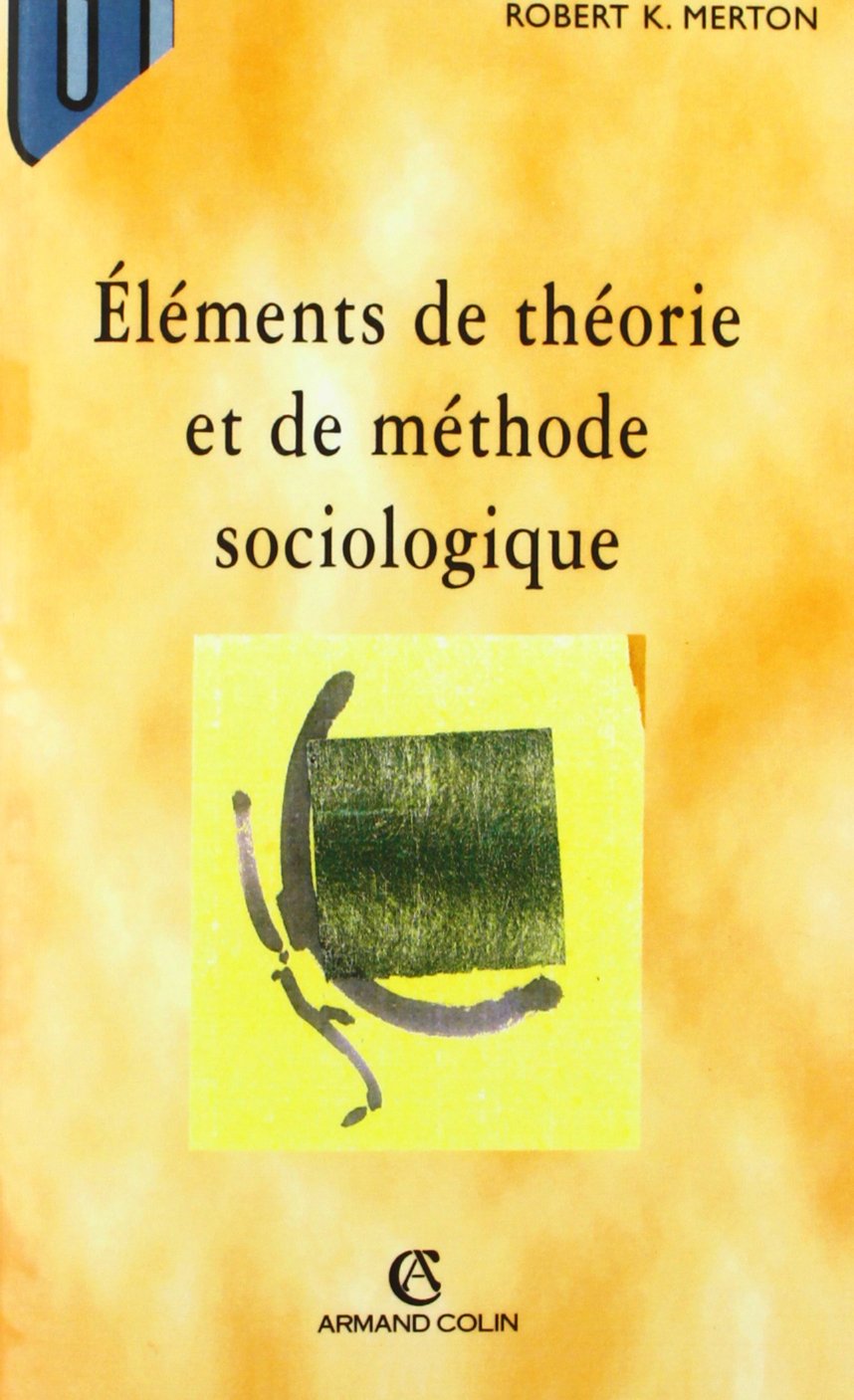 Eléments de théorie et de méthode sociologique 9782200017736