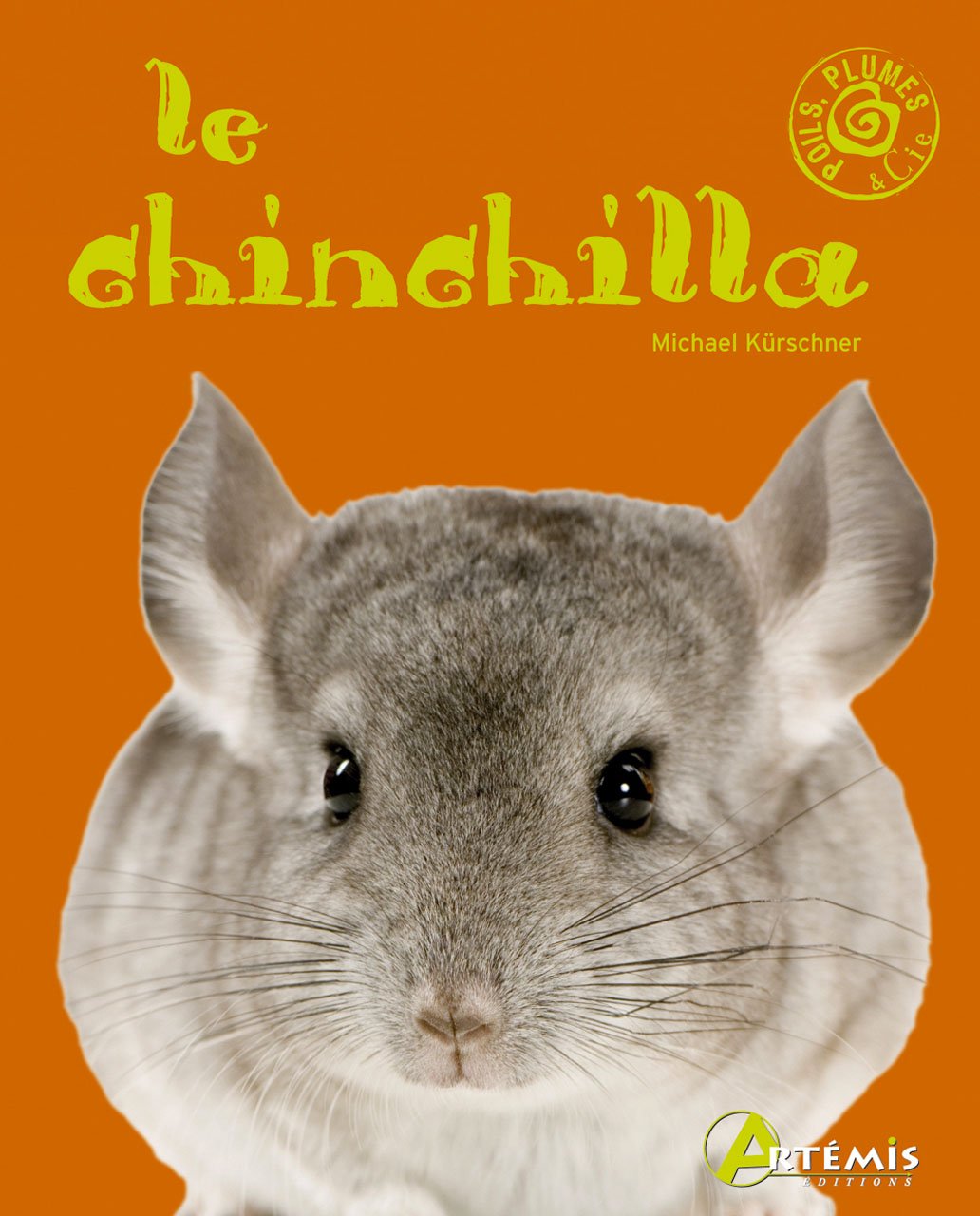 LE CHINCHILLA 9782844166364