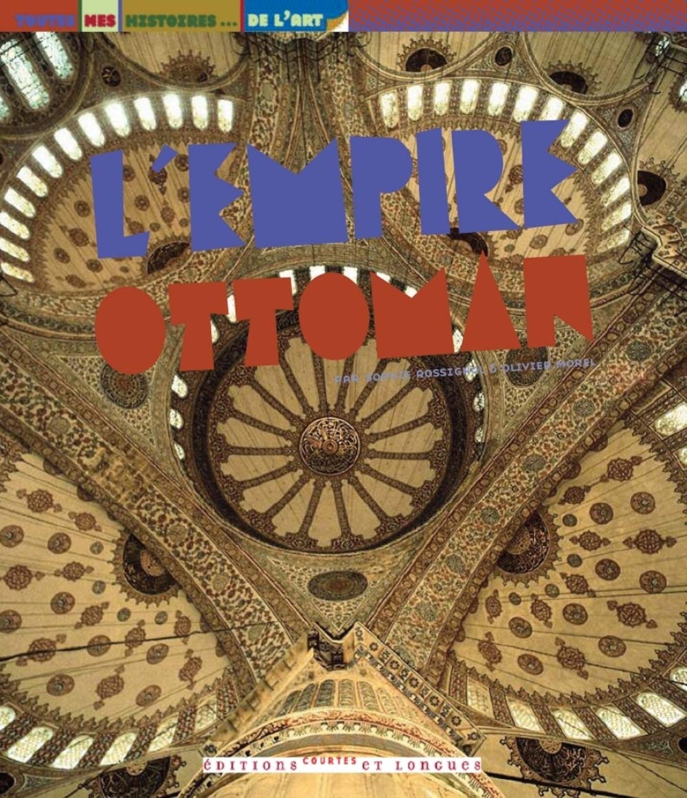 L'Empire ottoman 9782352900474