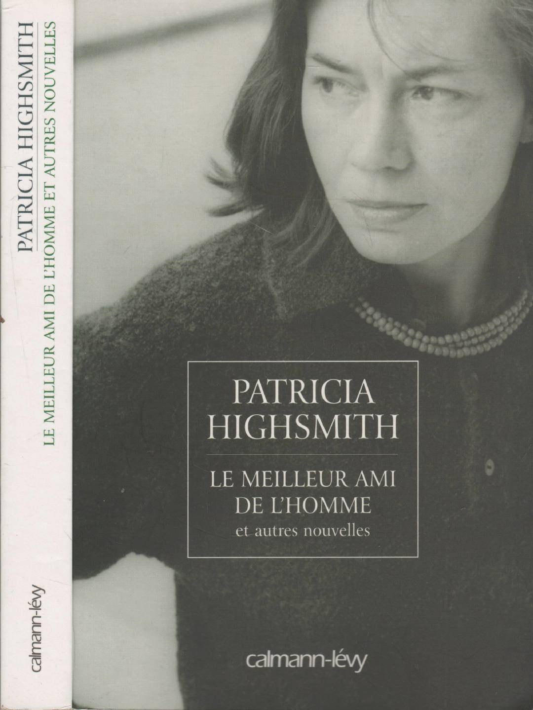 Le Meilleur Ami de l'homme et autres nouvelles 9782702134306