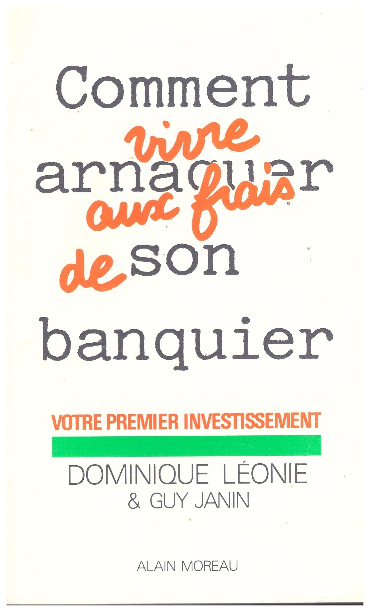 Comment arnaquer son banquier 9782852090323