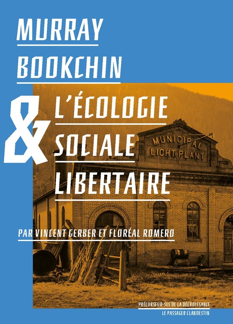Murray Bookchin et l'écologie sociale libertaire 9782369352341