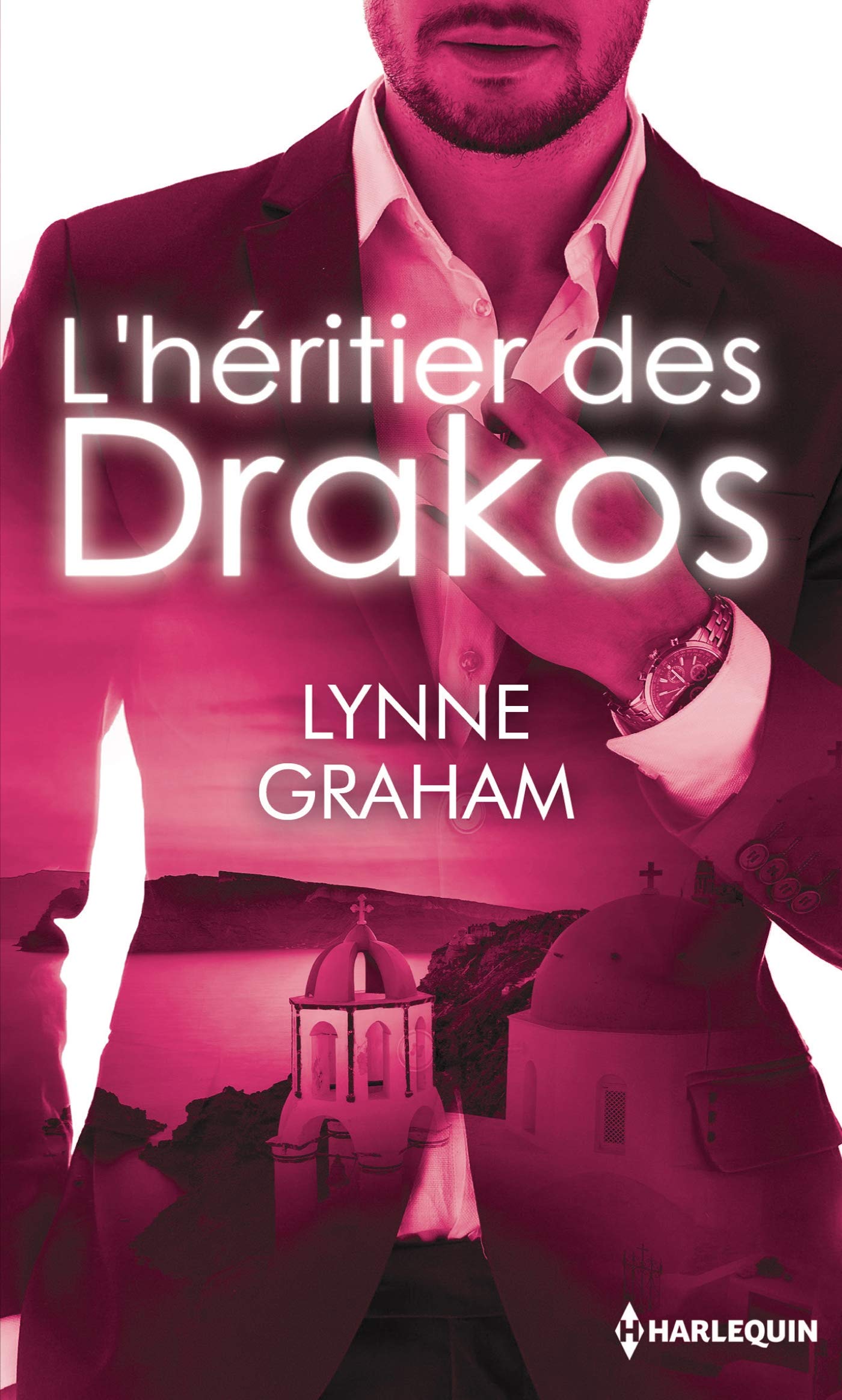 L'héritier des Drakos: Maîtresse d'un don Juan - Le plus beau des secrets 9782280418386