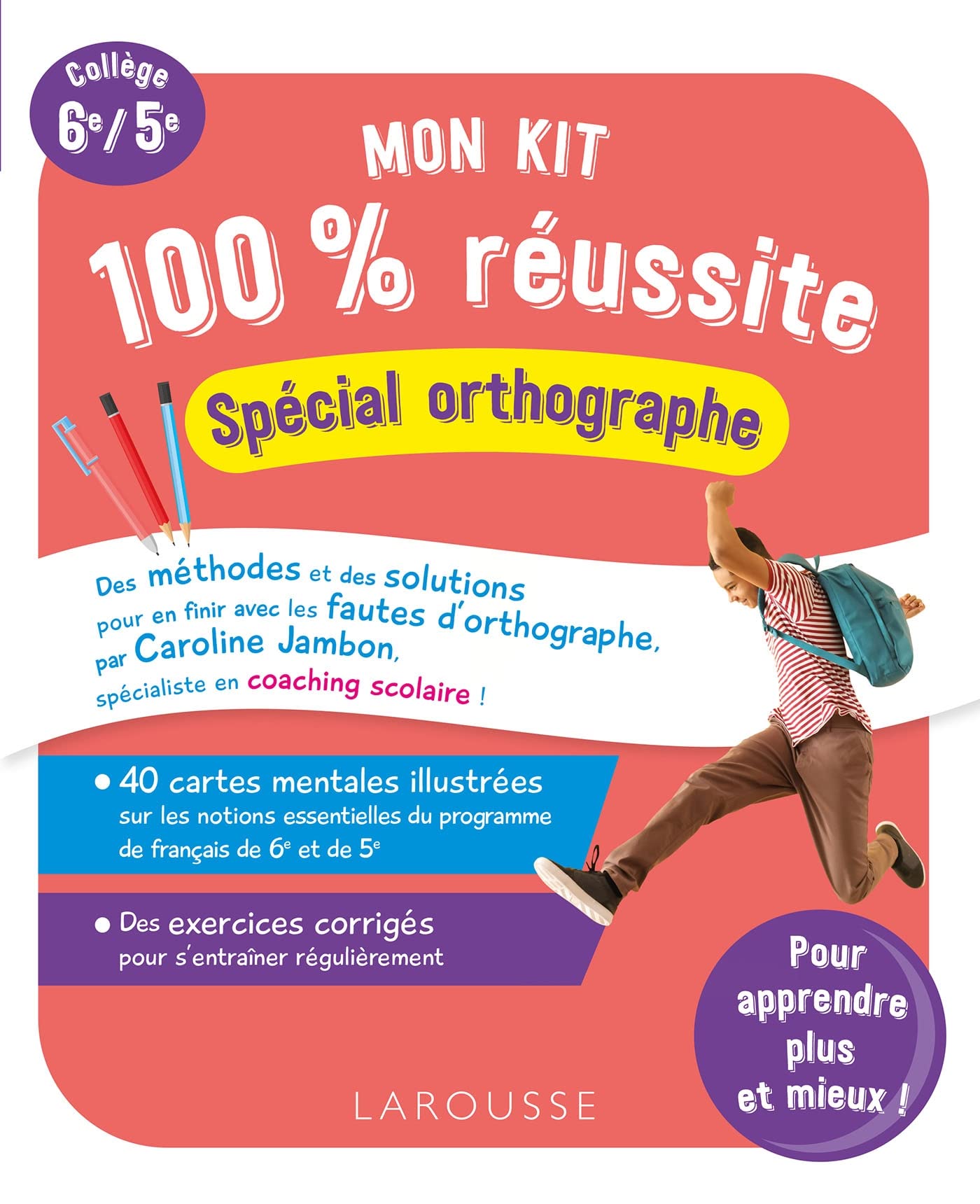 Mon kit 100 % réussite - Spécial orthographe 9782036022614