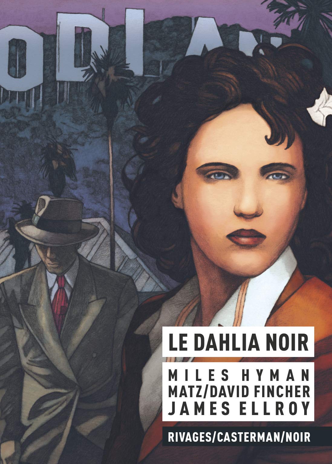 Le dahlia noir [ bande dessinée ] 9782203045682