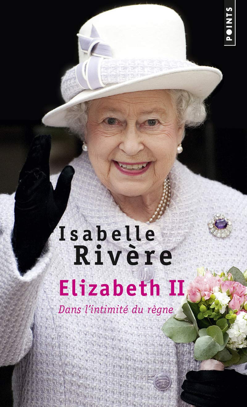 Elizabeth II - Dans l'intimité du règne 9782757833148
