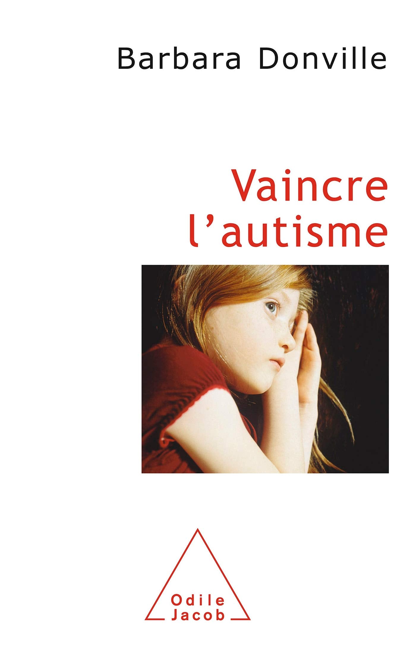 Vaincre l'autisme 9782738117076