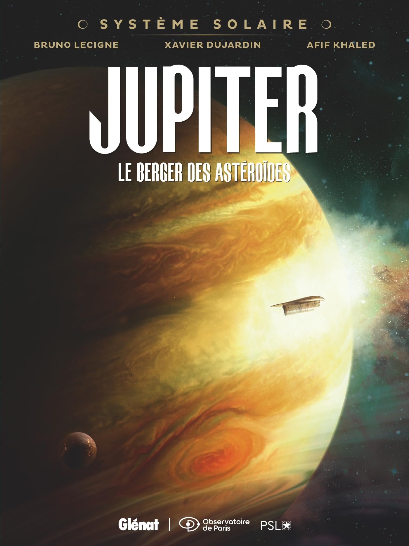 Système Solaire - Tome 02 - Jupiter: Jupiter, le berger des astéroïdes 9782344056431