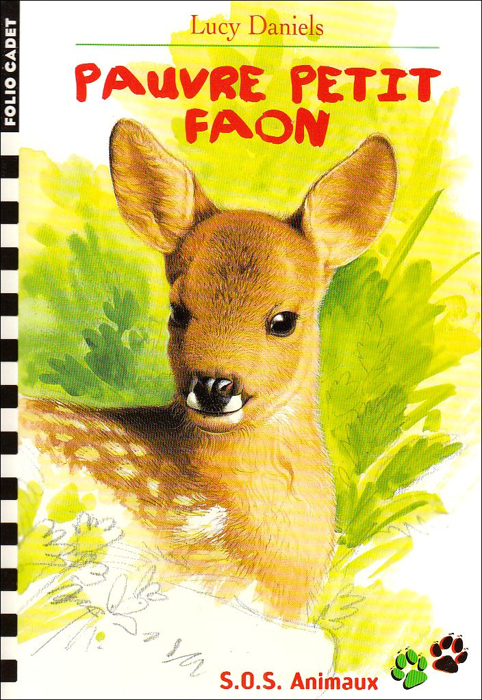 S.O.S. Animaux, 16 : Pauvre petit faon 9782070526376