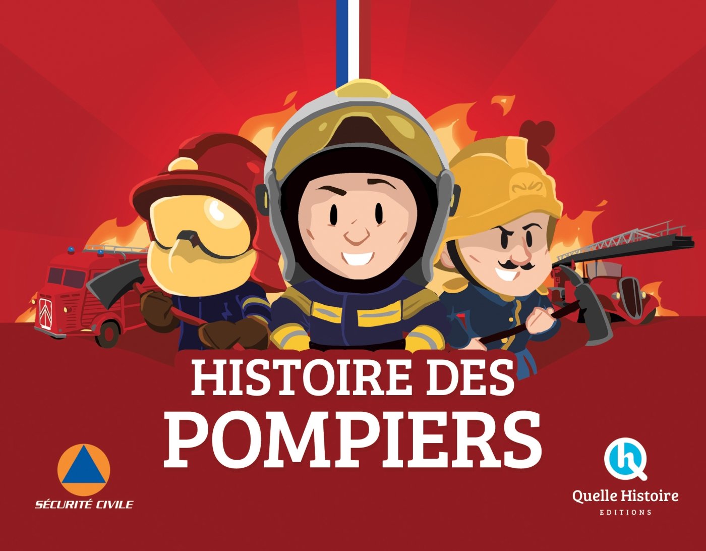 Histoire des Pompiers 9782371043022