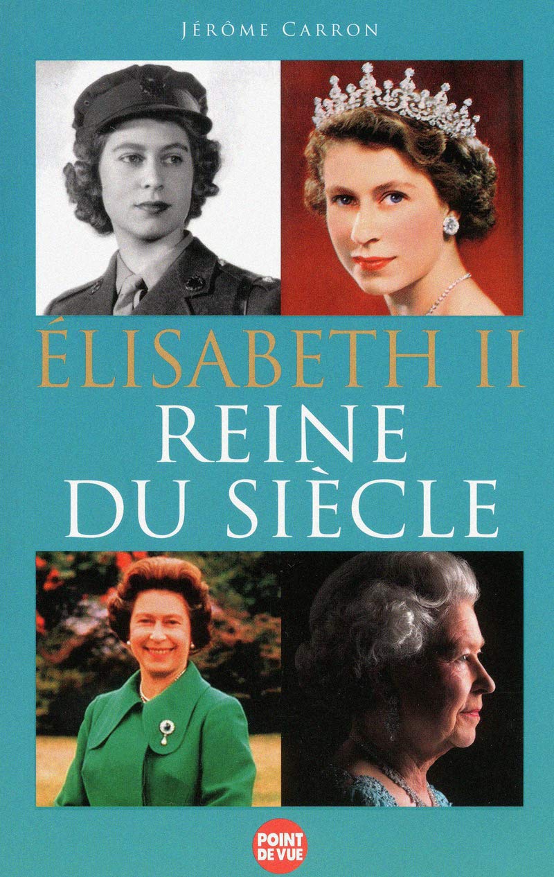ELISABETH II, REINE DU SIECLE 9782843437991