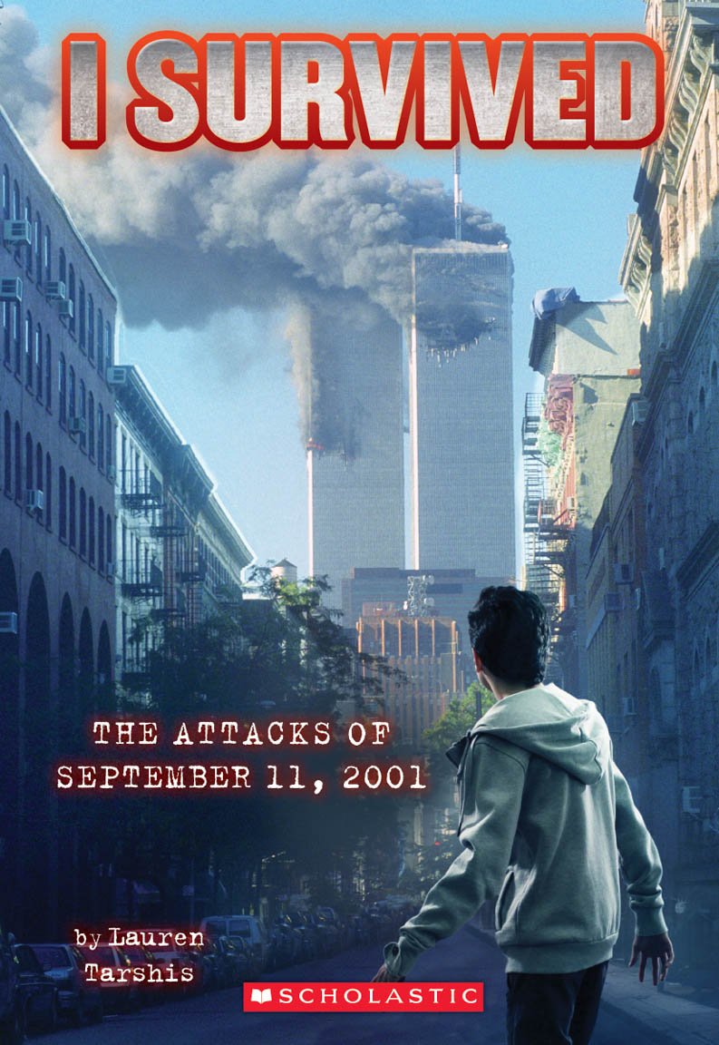 I Survived the Attacks of September 11th, 2001 (I Survived #6) (Volume 6) 9780545207003