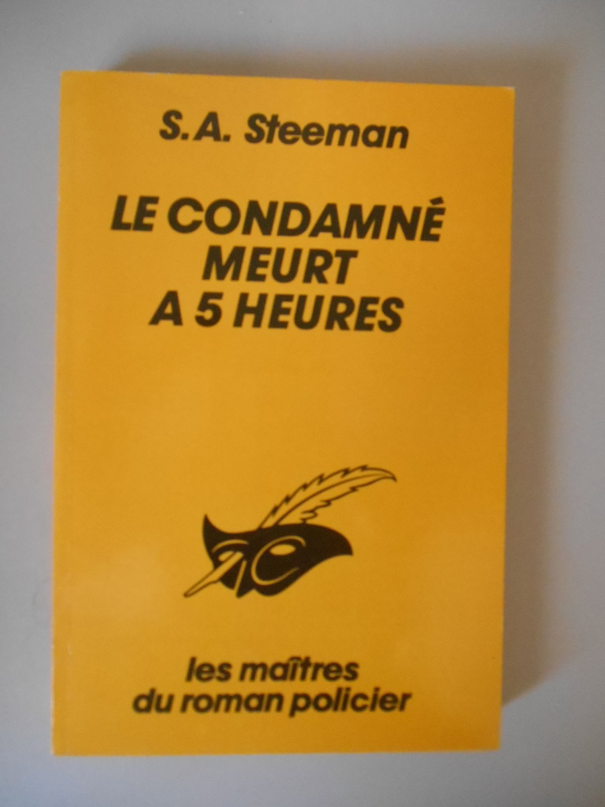 Le Condamné meurt à cinq heures 9782702419472