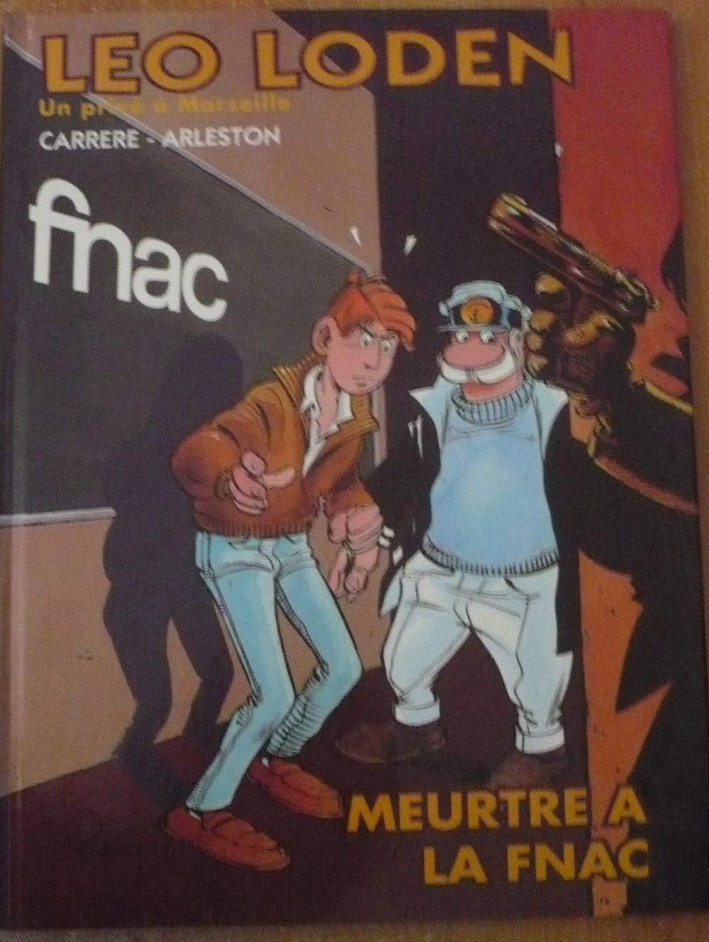 Léo Loden Un privé à Marseille / Meurtre à la fnac 