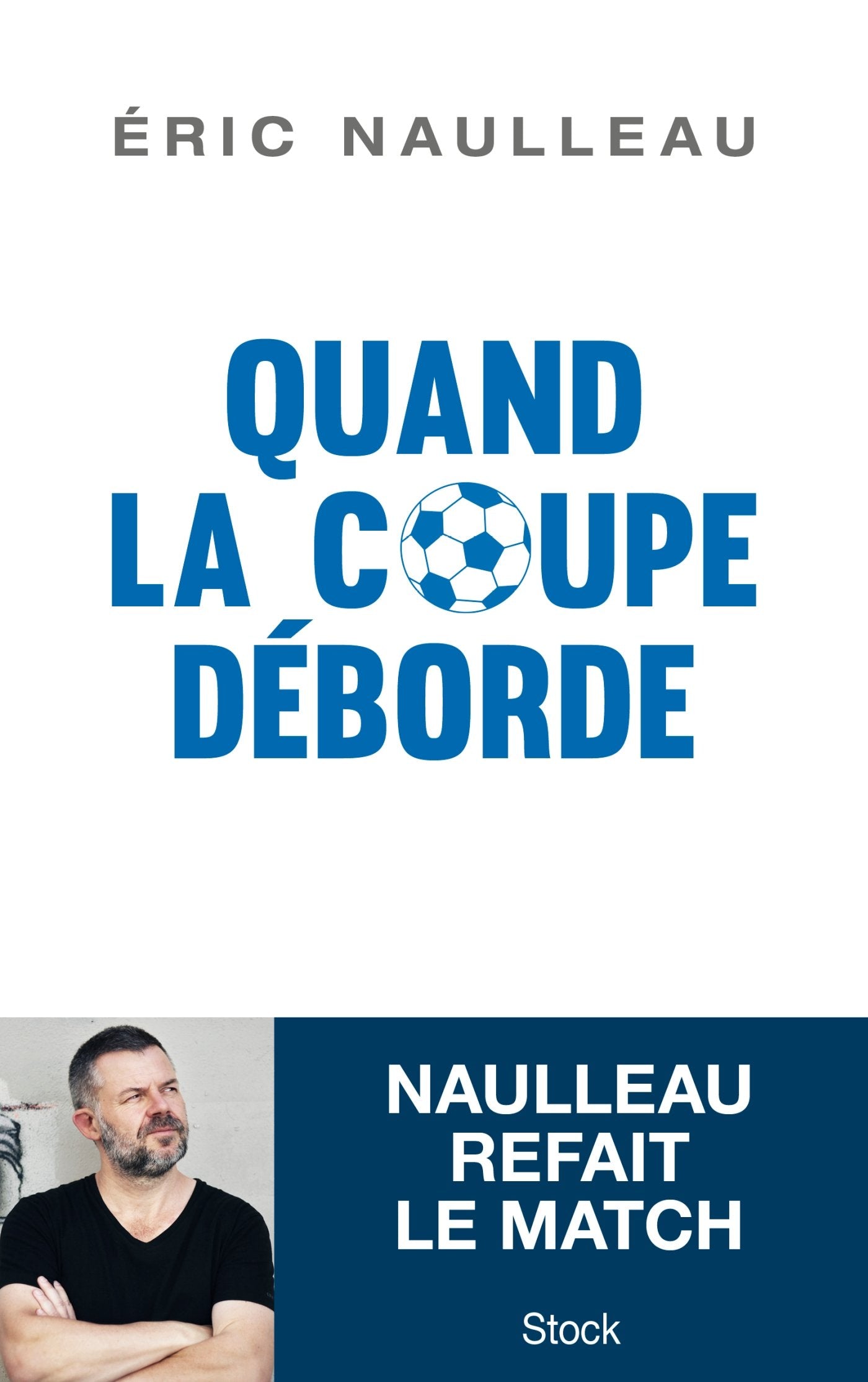 Quand la coupe déborde 9782234085169